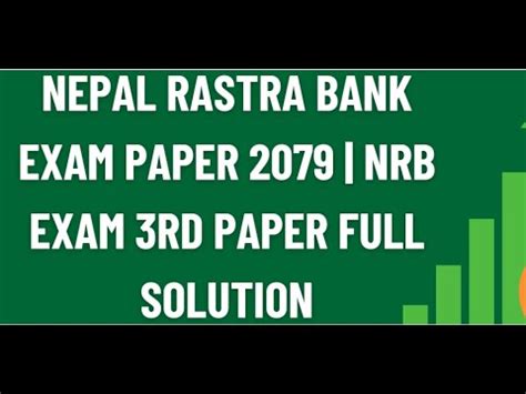 Nepal Rastra Bank Exam Paper 2079 NRB EXAM 3rd PAPER Full Solution