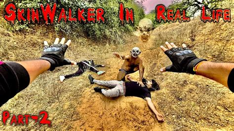 Skinwalker In Real Life Part Indian Parkour Flyingmeenaboi