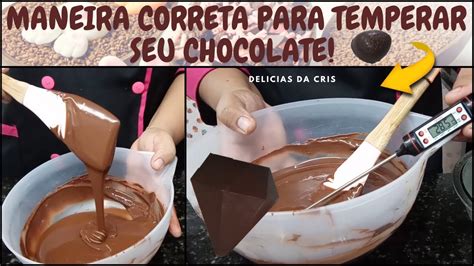 TEMPERAGEM DE CHOCOLATE NA TEMPERTURA CERTA SEM ERRO YouTube