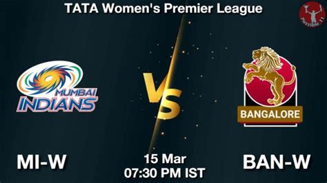 Mi W Vs Ban W Dream11 Team Prediction Fantasy Cricket Tips 15 Mar 2024