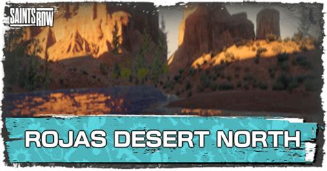 Rojas Desert North Map All Activities Saints Row 2022 Game8