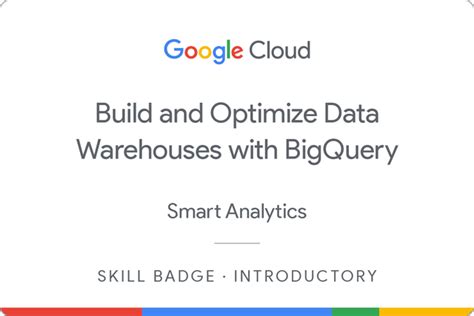 Online Course Build And Optimize Data Warehouses With Bigquery From