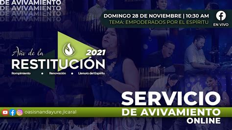 SERVICIO DE AVIVAMIENTO DOMINGO 28 DE NOVIEMBRE 2021 YouTube