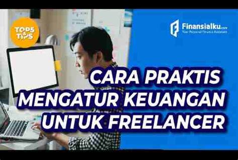 VIDEO Cara Praktis Kelola Keuangan Freelancer