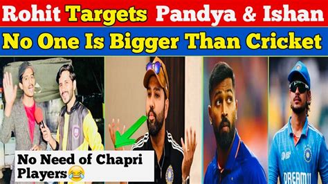 ROHIT SHARMA GAVE STRONG MESSAGE TO PANDYA IYER AND ISHAN NO RANJI