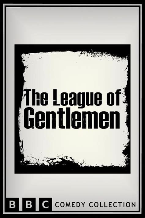 The League Of Gentlemen 1999 Chimiel82 The Poster Database TPDb