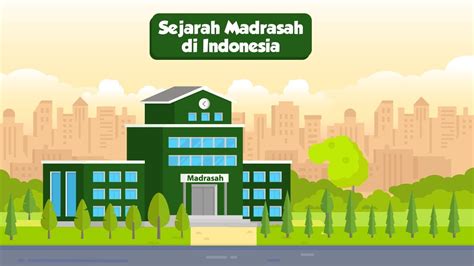 Sejarah Madrasah Di Indonesia Ict Smkn Bawang