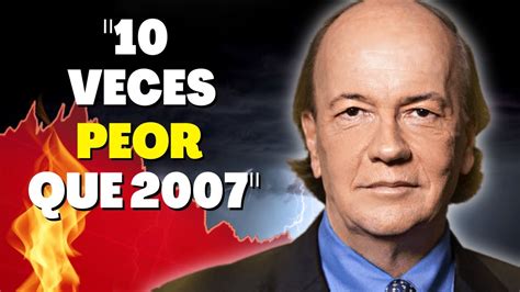 Jim Rickards La Madre De Todas Las Crisis Est Aqu I