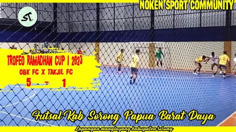 Lag4 S3ru OBK FC Vs Takjil FC 5 1 Trofeo Ramadhan Cup I 2023