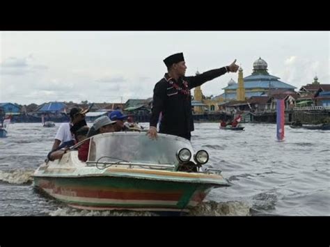 Pembukaan Lomba Sampan Bidar Di Selimbau Kapuas Hulu Kalbar Youtube