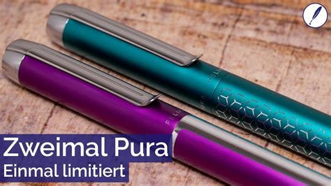 Pelikan Pura Füller zwei neue Versionen Eine limitiert zu 15 Jahre