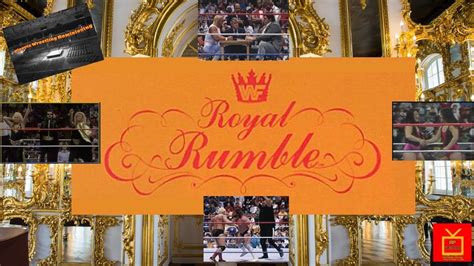 Classic Wrestling Reminiscing Wwf Royal Rumble Youtube