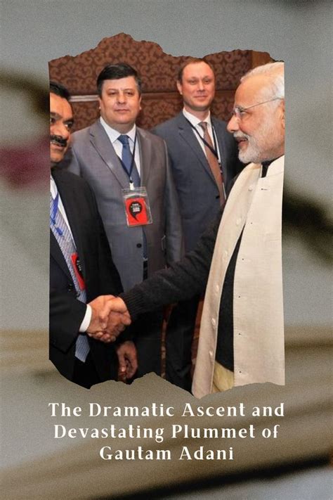 The Rise And Fall Of Gautam Adani