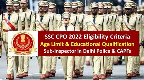 Ssc Sub Inspector Delhi Police Capf Cpo Recruitment Eligibility