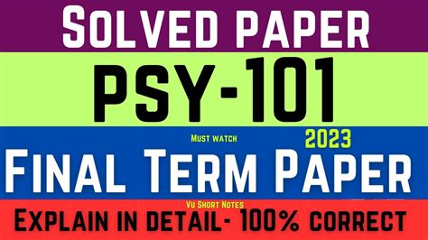 PSY101 Solved Final Term Paper Psy 101 Final Exam Spring 2023