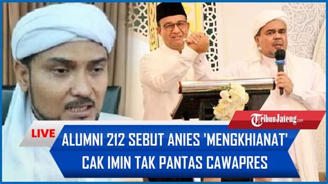 BOS Alumni 212 Sebut Anies Mengkhianat Cak Imin Tak Pantas Jadi