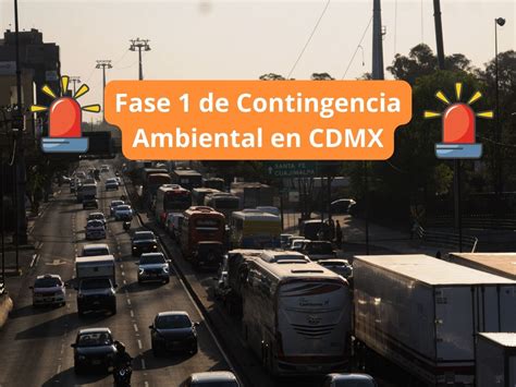 Fase 1 De Contingencia Ambiental Se Mantiene En Cdmx Este Viernes 23