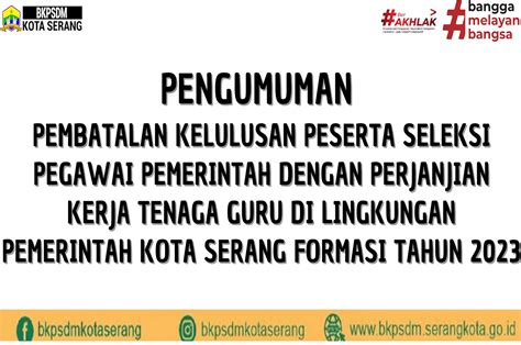 Pengumuman Pembatalan Kelulusan Dan Pelamar Pengganti Peserta Seleksi