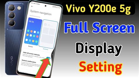 Vivo Y E Full Screen Mode Settings How To Use Full Screen Display