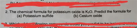 Answered: 2. The chemical formula for potassium… | bartleby