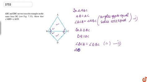 Abc And Dbc Are Two Isosceles Triangles On The Same Base Bc See Fig