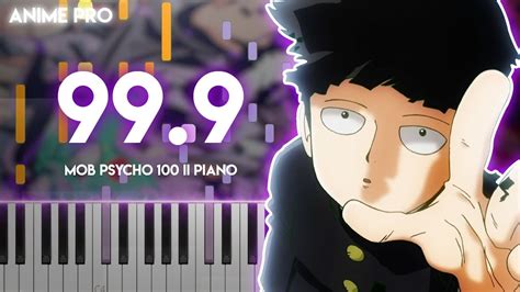 99 9 Mob Psycho 100 Ii Season2 Op Synthesia Piano Tutorial Mob Choir Feat Sajou No Hana