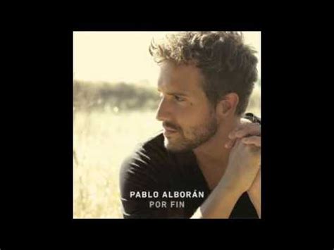 Pablo Alborán Por Fin Bachata Versión Remix 2014 YouTube