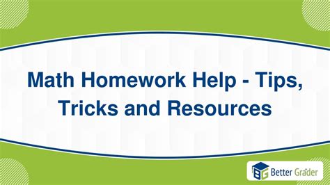 PPT - Math Homework Help - Tips, Tricks and Resources PowerPoint Presentation - ID:12004504