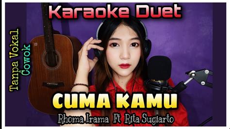 Cuma Kamu Karaoke Duet Tanpa Vokal Cowok Bareng Aprilia Beybie