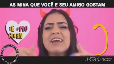 Melhores Memes Da Mina Que Voce Gosta Youtube