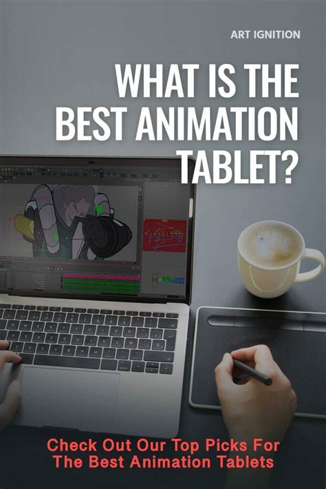 What Is The Best Animation Tablet? The Top Tablets Reviewed