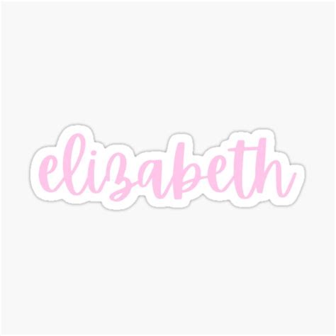 Elizabeth Name Pink Sticker For Sale By Moxsto Redbubble