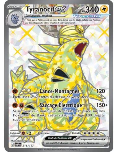 Tyranocif ex 211 197 Carte Pokémon Flammes Obsidiennes FR