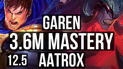 GAREN Vs AATROX TOP 3 6M Mastery 7 Solo Kills 800 Games 11 2 5