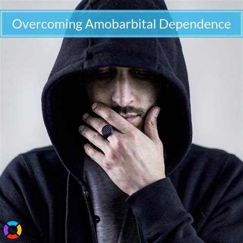 Amobarbital Detox: Recognizing the Symptoms of Amytal Withdrawal