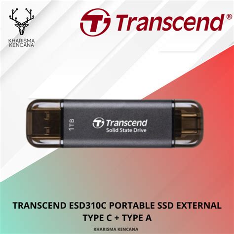 SSD » SSD EXTERNAL » TRANSCEND ESD310C 1TB PORTABLE SSD EXTERNAL TYPE C + TYPE A • Kharisma ...