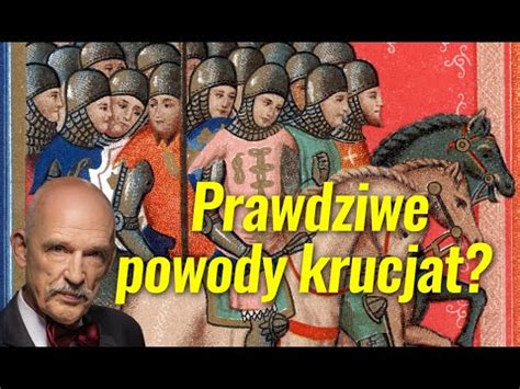 Prawdziwe Powody Krucjat Youtube