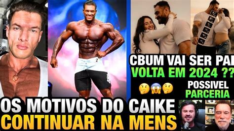 POR QUE O CAIKE CONTINUARÁ NA MENS PHYSIQUE CBUM VAI SER PAI EM