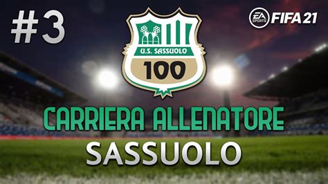 I DIFENSORI PIÙ PROMETTENTI DI FIFA CARRIERA ALLENATORE SASSUOLO EP 3