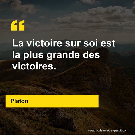 La Victoire Sur Soi Est La Plus Grande Des Victoires