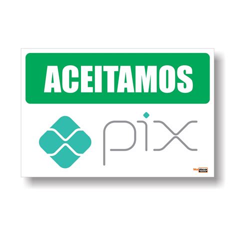 Placa Aceitamos Pix X Shopee Brasil