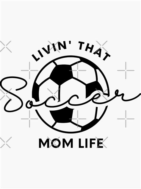 Livin That Soccer Mom Life Soccer Mom Soccer Mama Sports Mom Life