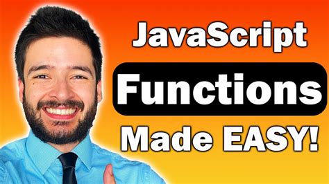 Javascript Functions Made Easy Beginner Guide To Create Your Own