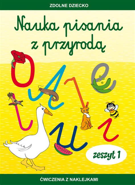 Nauka Pisania Z Przyrod Zeszyt Wiczenia Z Naklejkami D Bowiak