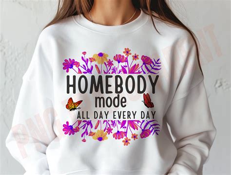 Homebody Mode Png Homebody Png Mom Png Graphic By Deenaenon Creative