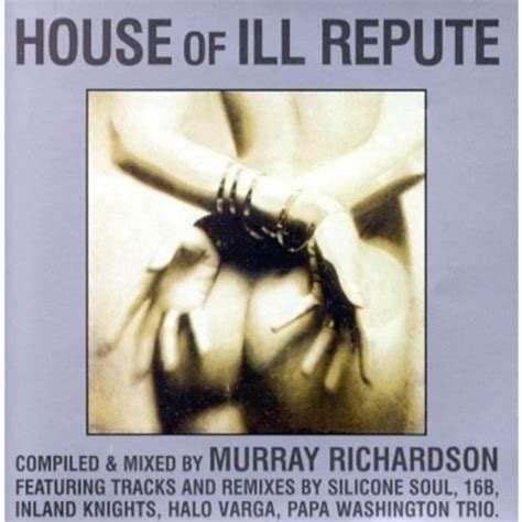 House Of Ill Repute Music