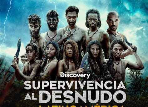 Reality Supervivencia Al Desnudo Latinoam Rica Vuelve A Las Selvas