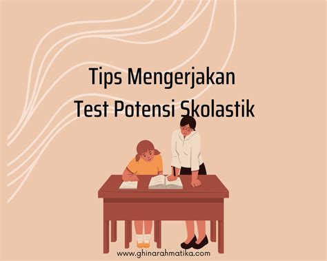 Tips Mengerjakan Soal Tes Potensi Skolastik Utbk 2023