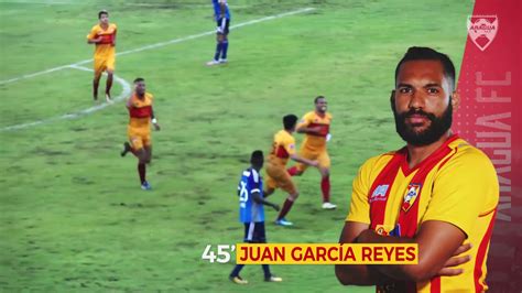 Primera Gol De Juan Garc A Reyes Ante La Guaira Fc Partido Vuelta