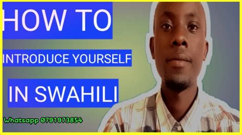 How To Introduce Yourself In Swahili SWAHILI SELF INTRODUCTION